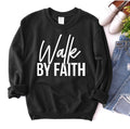 JERSEY Walk By Faith Sweatshirt